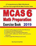 MCAS 6 Math Preparation Exercise Book : A Comprehensive Math Workbook and Two Full-Length MCAS 6 Math Practice Tests 1646120191 Book Cover