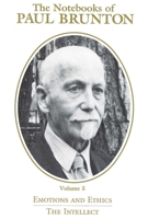 Emotions & Ethics: The Intellect 0943914213 Book Cover