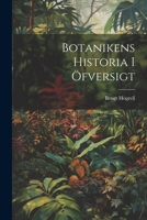 Botanikens Historia I Öfversigt 102156222X Book Cover