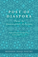Modern Iraqi Poetry: Abdulwahhab Al-Bayyati: Poet of Diaspora 1398459208 Book Cover