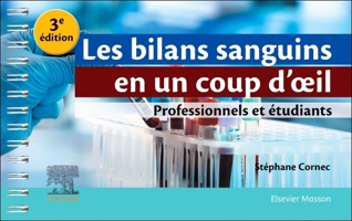 Les Bilans Sanguins En Un Coup d'Oeil: Professionnels Et Étudiants 229478393X Book Cover