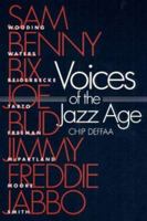 Voices of the Jazz Age: PROFILES OF EIGHT VINTAGE JAZZMEN (Music in American Life) 0252016815 Book Cover