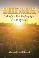 Millennium: And Other Poetic Ponderings by an Incurable Optimist B0FDFMP1NT Book Cover