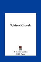 Spiritual Growth 1425369588 Book Cover