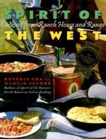 Spirit of the West: Cooking from Ranch House and Range 1885183216 Book Cover