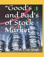 Good's and Bad's of Stock Market B0BV49Y5R4 Book Cover