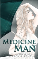 Medicine Man 1727409167 Book Cover