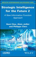 Strategic Intelligence for the Future 2: A New Information Function Approach 1786303906 Book Cover