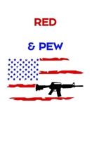 Red White And Pew Target Practice Grouping Journal: For Shooters At The Gun Range 1676333657 Book Cover