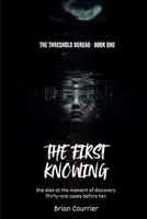 The First Knowing B0H6YCW8QJ Book Cover