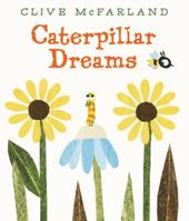 Caterpillar Dreams 0062386360 Book Cover