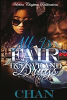All Is Fair in Love and Drugs 1517446082 Book Cover