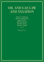 Oil and Gas Law and Taxation (Hornbooks) 1634599330 Book Cover