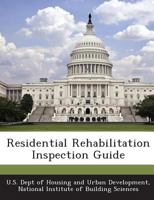 Residential Rehabilitation Inspection Guide 1499604033 Book Cover