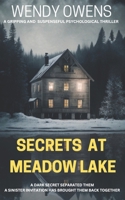 Secrets At Meadow Lake: A gripping and suspenseful psychological thriller B0BZ1ZRM6Y Book Cover