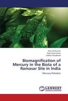 Biomagnification of Mercury in the Biota of a Ramasar Site in India: Mercury Pollution 3659403342 Book Cover