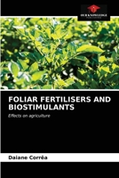 Foliar Fertilisers and Biostimulants 620336343X Book Cover