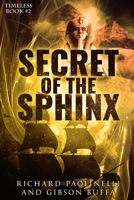 Secret Of The Sphinx (Timeless #2) 1073414612 Book Cover