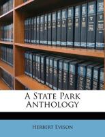A State Park Anthology 1021516430 Book Cover