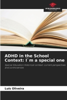 ADHD in the School Context: I`m a special one 6208534100 Book Cover