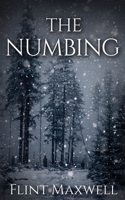 The Numbing B0884GY5ZW Book Cover