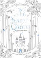 The Snow Queen Colouring Book 1782691170 Book Cover