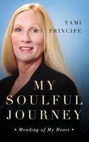 My Soulful Journey 1632324067 Book Cover