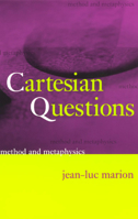 Cartesian Questions: Method and Metaphysics 0226505421 Book Cover