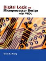 Digital Logic and Microprocessor Design with VHDL 0534465935 Book Cover