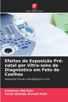Efeitos da Exposição Pré-natal por Ultra-sons de Diagnóstico em Feto de Coelhos 6205338335 Book Cover