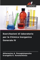 Esercitazioni di laboratorio per la Chimica Inorganica Generale IV (Italian Edition) 6208071402 Book Cover