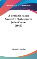 A Probable Italian Source of Shakespeare's 1104599066 Book Cover