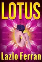 Lotus: Enter the Labyrinth - Satan's Fatal Puzzle 0993595782 Book Cover