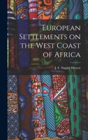 European Settlements on the West Coast of Africa 101730937X Book Cover