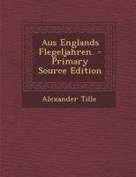 Aus Englands Flegeljahren (1901) 0341183016 Book Cover