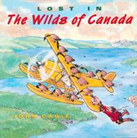 Lost in the Wilds of Canada 0771018282 Book Cover
