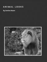Animal Looks BW 1714343286 Book Cover