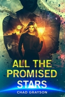 All The Promised Stars (Broken Stars) B0F3DNF7D4 Book Cover