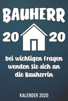 Kalender 2020: Bauherr 2020 A5 Kalender Planer für ein erfolgreiches Jahr - 110 Seiten (German Edition) 167300783X Book Cover