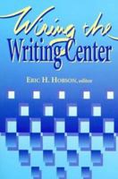 Wiring The Writing Center 0874212553 Book Cover