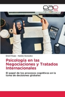 Psicología en las Negociaciones y Tratados Internacionales (Spanish Edition) 6209265529 Book Cover