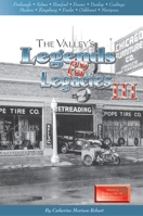 The Valley's Legends & Legacies III 1884995187 Book Cover