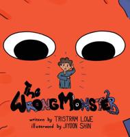 The Wrong Monster 1946398039 Book Cover