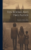 Ten Rooms And Two Patios 1022237071 Book Cover