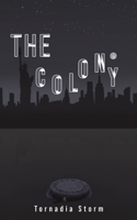 The Colony 1398473855 Book Cover