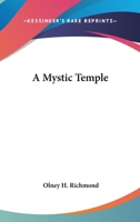 A Mystic Temple 1425322638 Book Cover