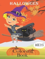 Halloween Coloring Book Ages 2-5: A Collection of Scary Fun Princess for happy Halloween Coloring Pages for Kids B08L49GWZR Book Cover