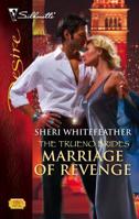 Marriage Of Revenge (The Trueno Brides) (Silhouette Desire #1751) 037376751X Book Cover