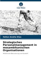 Strategisches Personalmanagement in mosambikanischen Organisationen (German Edition) 6209548873 Book Cover