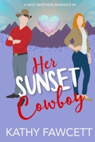 Her Sunset Cowboy 1735969923 Book Cover